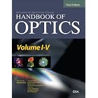 Handbook of Optics Third Edition, 5 Volume Set (5 Vol Set 3) by Optical Society of America
