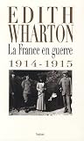 La France en guerre 1914-1915