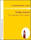 Emilia Galotti : Ein Trauerspiel in fünf Aufzügen (German Edition)