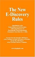 The New E-Discovery Rules