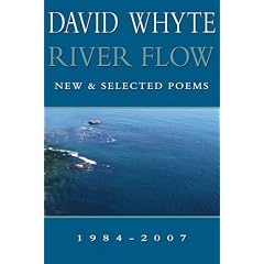 River Flow: New & Selected Poems 1984-2007