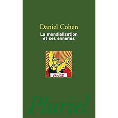La mondialisation et ses ennemis