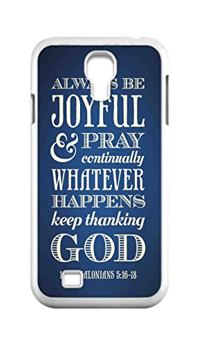 BlackKey Always be joyful never stop praying Snap-on Hard Back Case Cover Shell for Samsung GALAXY S4 I9500 I9502 I9508 I959 -1537