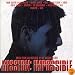 Mission: Impossible - Music from and inspired by the motion picture.