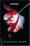 Saga Twilight - Tome 2 - Tentation