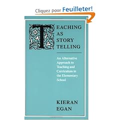 Teaching As Story Telling: An Alternative Approach to Teaching and Curriculum in the Elementary School
