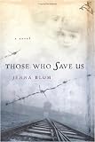 Those Who Save Us