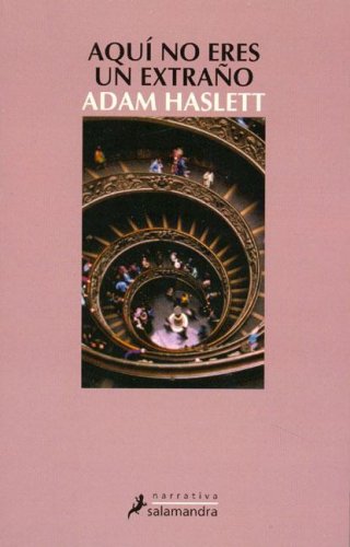 Aqui No Eres Un Extrano/here You Are Not A Stranger (Spanish Edition)