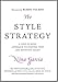 The Style Strategy: A Less-Is-More Approach to Staying Chic and Shopping Smart