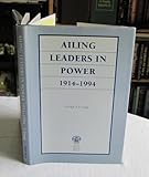 Ailing leaders in power, 1914-1994