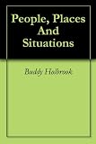 People, Places And Situations