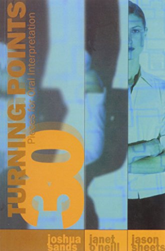 Turning Points: 30 Pieces for Oral Interpretation