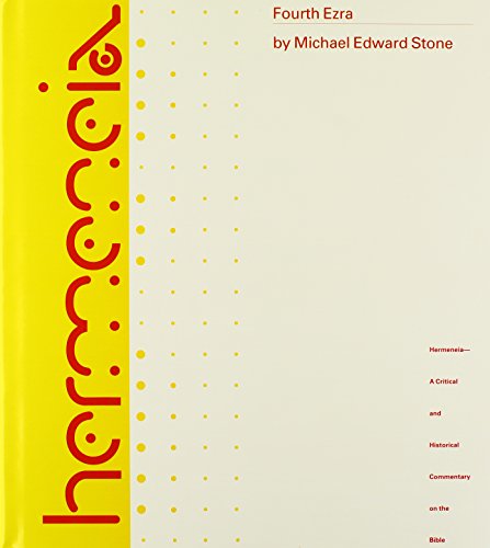 Fourth Ezra (Hermeneia: A Critical & Historical Commentary on the Bible)
