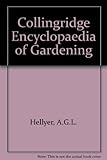 The Collingridge encyclopaedia of gardening