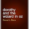 Dorothy and the Wizard in Oz