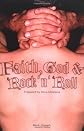 Faith, God, and Rock 'n' Roll