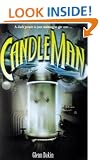Candle Man: Society of Unrelenting Vigilance Bk. 1: The Society of Unrelenting Vigilance (Society/Unrelenting Vigilance)
