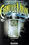 Candle Man: Society of Unrelenting Vigilance Bk. 1: The Society of Unrelenting Vigilance (Society/Unrelenting Vigilance)
