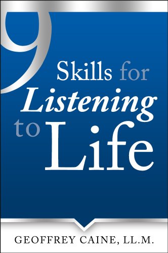 9 Skills for Listening to Life (The Listening to Life Series Book 1)