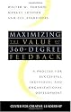 Maximizing the Value of 360-degree Feedback: A Process for Successful Individual and Organizational Development (J-B CCL (Center for Creative Leadership))