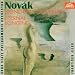 V�tezslav Nov�k: Signorina Giovent�/Eternal Longing