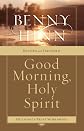 Good Morning, Holy Spirit