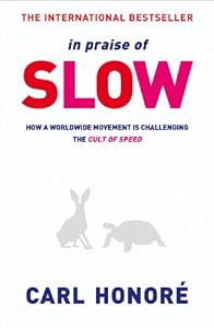 Cover of "In Praise of Slow: How a Worldw... Cover of "In Praise of Slow: How a Worldw...