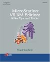 Microstation V8 XM Edition: Killer Tips and Trick