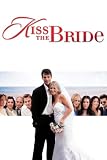 Kiss the Bride