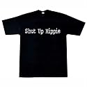 Shut Up Hippie T-Shirt Black