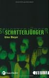 Die Schattenj�nger: Thriller - Gina Mayer