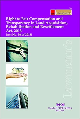 Right to Fair Compensation and Transparency in Land Acquisition, Rehabilitation and Resettlement Act, 2013 (