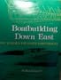 Boatbuilding Down East: How to Build the Maine Lobsterboat