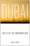 Dubai, the City as Corporation