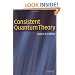 Consistent Quantum Theory