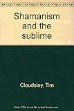 Shamanism and the sublime