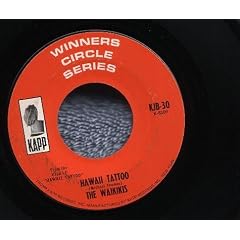 Two (2) 45 RPM records PLUS... CD-Backup of The Waikikis' : HAWAII TATOO / TAHITI TAMOOURE and REMEMBER BOA-BOA /HAWAII HONYMOON