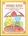 Search : Word Bird Makes Words With Duck: A Short 'U' Adventure (Moncure, Jane Belk. Word Bird's Short Vowel Adventures.)