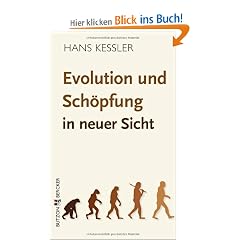 Evolution und Sch�pfung in neuer Sicht