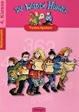 Die Wilden H�hner. Textaufgaben. 4. Klasse: Mathematik - Christian Becker
