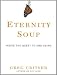 Eternity Soup: Inside the Quest to End Aging