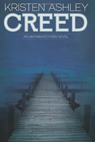 Creed (The Unfinished Heroes Series Book 2)