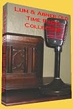 Official Lum and Abner Old Time Radio OTR Mp3 Collection on DVD - Offering 1653 Different Shows and Appearances for a Total of 348+ Hours of Listening Enjoyment
