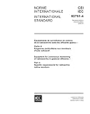 IEC 60761-4 Ed. 2.0 b:2002, Equipment for continuous monitoring of radioactivity in gaseous effluents - Part 4: Specific requirements for radioactive iodine monitors
