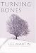 Turning Bones (American Lives)