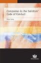 Companion to the Solicitors' Code of Conduct 2007