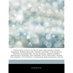 Articles on Populated Places in West Java, Including: Henk Badings, Robyn Regehr, Taufik Hidayat, Lita Nurlita, Pratiwi Sudarmono, Dada Rosada, Tania