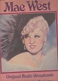 Mae West Original Radio Broadcasts
