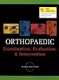 Orthopaedic Examination, Evaluation, and Intervention