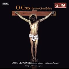 O Crux - Spanish Choral Music